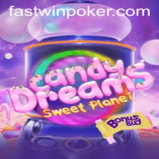 CandyDreamsSweetPlanet: A Delicious Adventure to Fastwin