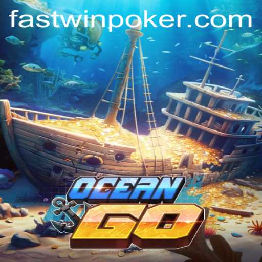 OceanGO: Dive into Adventures and Quick Wins with Fastwin