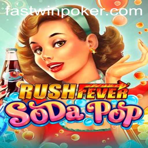 RushFeverSodaPop: An Exciting Game with the Ultimate Fastwin Challenge