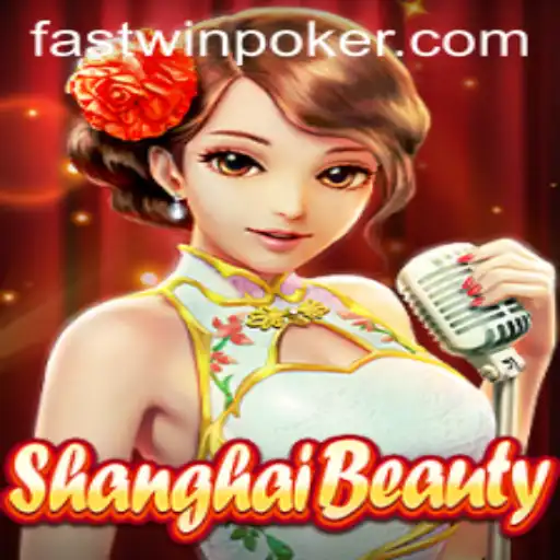 Exploring the World of ShanghaiBeauty: A Fastwin Gaming Adventure