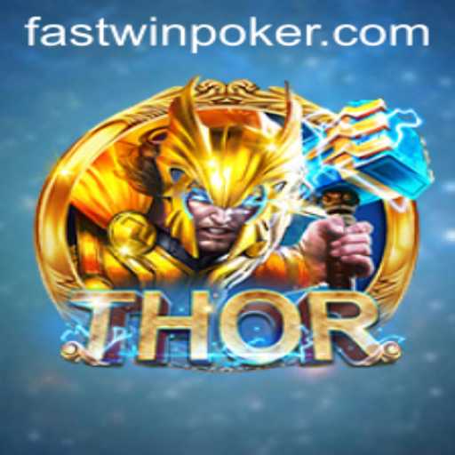 Unleashing the Power of THOR: The Ultimate Fastwin Gaming Experience